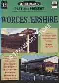 Book cover of British Railways Past and Present: Worcestershire by SIVITER, Roger
